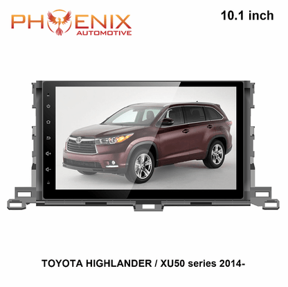 10.1" Android Navigation Radio for Toyota Highlander XU50 2014 2015 2016 2017-Phoenix Automotive